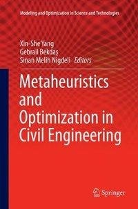 Metaheuristics and Optimization in Civil Engineering