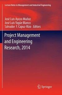 Project Management and Engineering Research, 2014