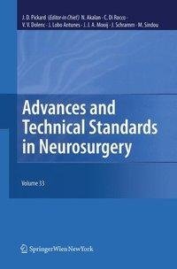 Advances and Technical Standards in Neurosurgery, Vol. 33