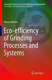 Eco-efficiency of Grinding Processes and Systems