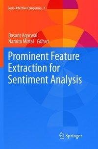 Prominent Feature Extraction for Sentiment Analysis