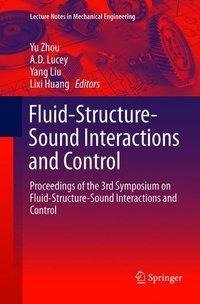 Fluid-Structure-Sound Interactions and Control