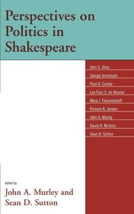 Perspectives on Politics in Shakespeare