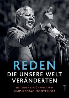 Reden, die unsere Welt veränderten