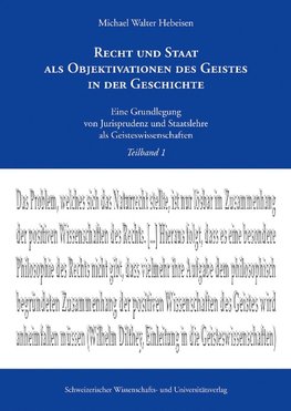 Recht und Staat als Objektivationen des Geistes in der Geschichte