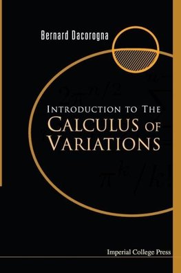 INTRODUCTION TO THE CALCULUS OF VARIATIONS