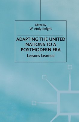 Adapting the United Nations to a Post-Modern Era