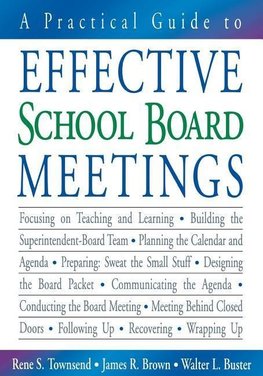 Townsend, R: Practical Guide to Effective School Board Meeti
