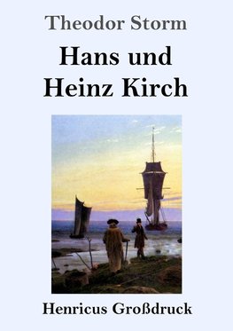 Hans und Heinz Kirch (Großdruck)