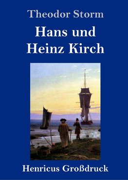 Hans und Heinz Kirch (Großdruck)