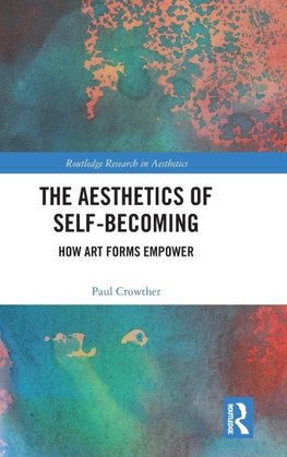 The Aesthetics of Self-Becoming