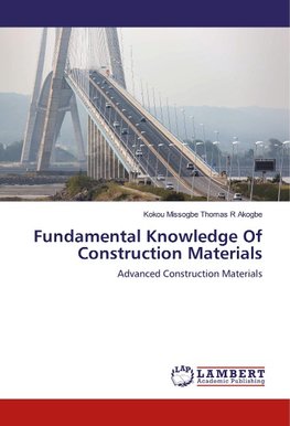 Fundamental Knowledge Of Construction Materials