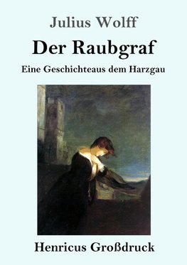 Der Raubgraf (Großdruck)