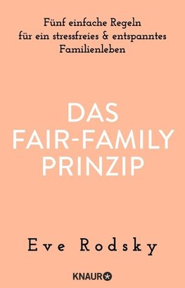 Das Fair-Family-Prinzip