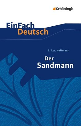 Der Sandmann. EinFach Deutsch Textausgaben