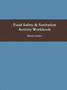 Food Safety & Sanitation Activity Workbook