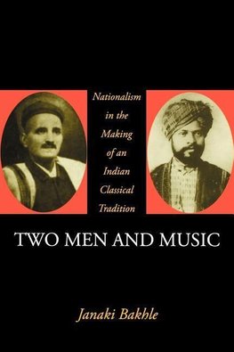 Bakhle, J: Two Men and Music