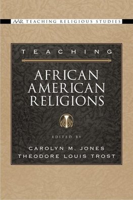 Teaching African American Religions