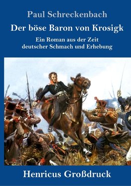 Der böse Baron von Krosigk (Großdruck)