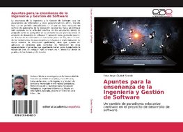 Apuntes para la enseñanza de la Ingeniería y Gestión de Software