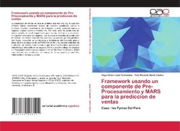 Framework usando un componente de Pre-Procesamiento y MARS para la prediccion de ventas