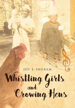 Whistling Girls and Crowing Hens