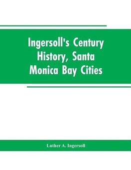 Ingersoll's Century History, Santa Monica Bay Cities