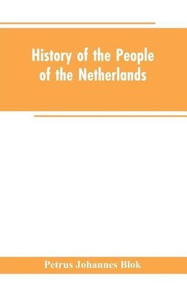 History of the People of the Netherlands