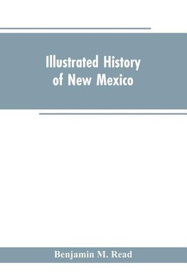 Illustrated History of New Mexico