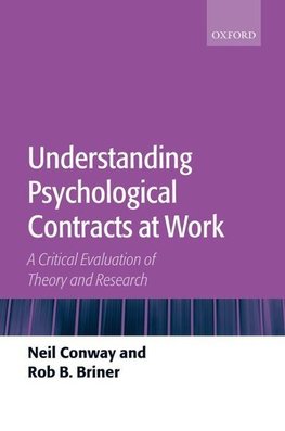 Conway, N: Understanding Psychological Contracts at Work