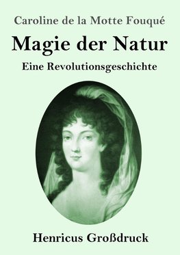 Magie der Natur (Großdruck)