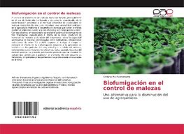 Biofumigación en el control de malezas