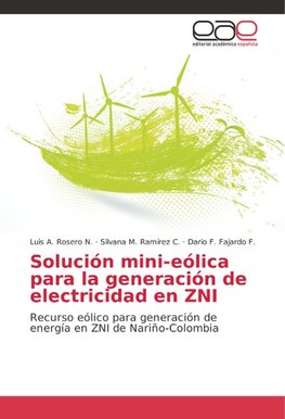 Solución mini-eólica para la generación de electricidad en ZNI