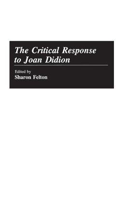 The Critical Response to Joan Didion