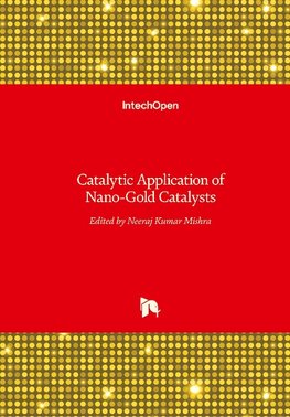 Catalytic Application of Nano-Gold Catalysts