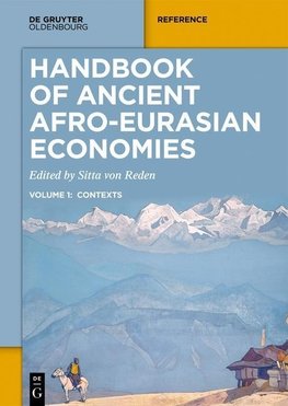 Handbook of Ancient Afro-Eurasian Economies