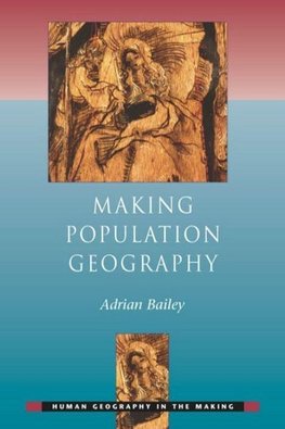 Bailey, A: Making Population Geography