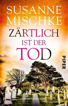 Zärtlich ist der Tod