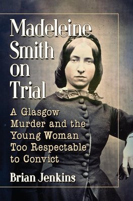 Madeleine Smith on Trial