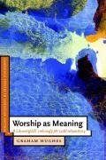 Worship as Meaning