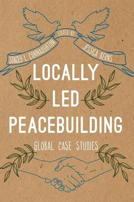 Locally Led Peacebuilding