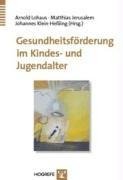 Gesundheitsförderung im Kindes- und Jugendalter