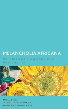 Melancholia Africana