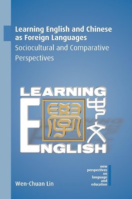 Learning English and Chinese as Foreign Languages