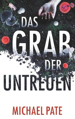 Das Grab der Untreuen