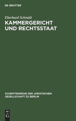 Kammergericht und Rechtsstaat