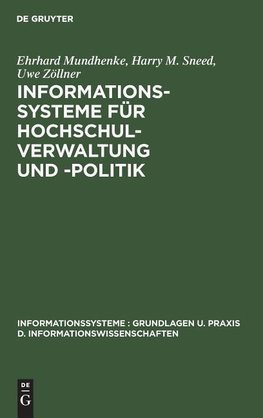 Informationssysteme für Hochschulverwaltung und -politik