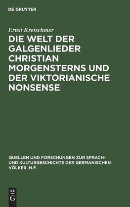 Die Welt der Galgenlieder Christian Morgensterns und der viktorianische Nonsense