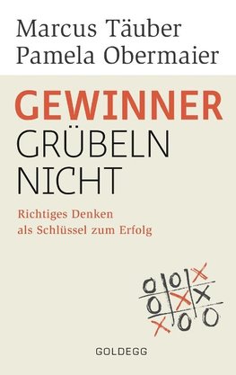 Gewinner grübeln nicht