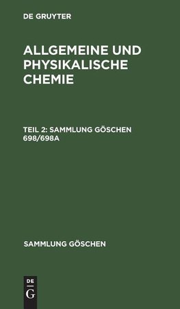 Allgemeine und physikalische            Chemie. Teil 2